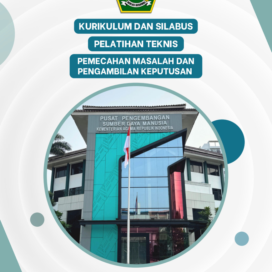 Kurikulum Dan Silabus Pelatihan Teknis Pemecahan Masalah Dan Pengambilan Keputusan