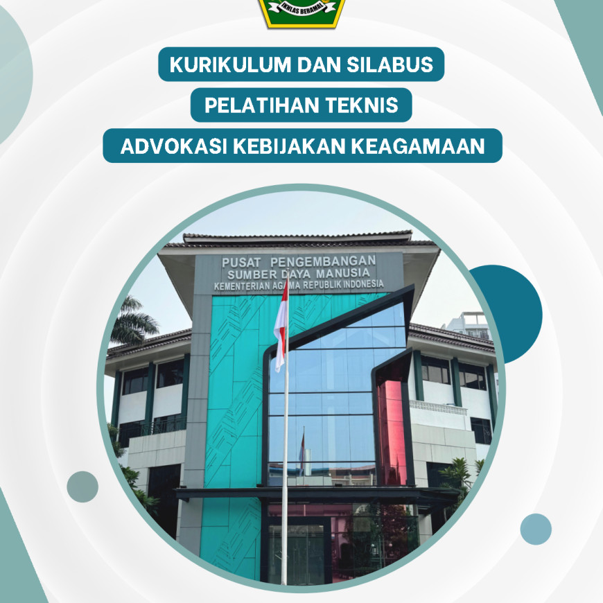 Kurikulum Dan Silabus Pelatihan Teknis Advokasi Kebijakan Keagamaan