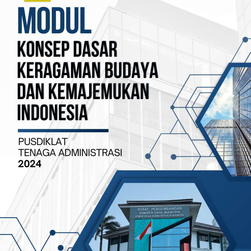 Modul Konsep Dasar Keragaman Budaya dan Kemajemukan Indonesia