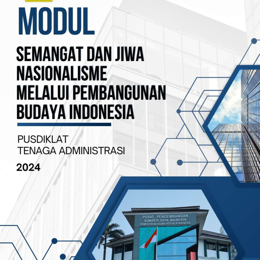 Modul Semangat dan jiwa Nasionalisme melalui Pembangunan Keberagaman Budaya Indonesia