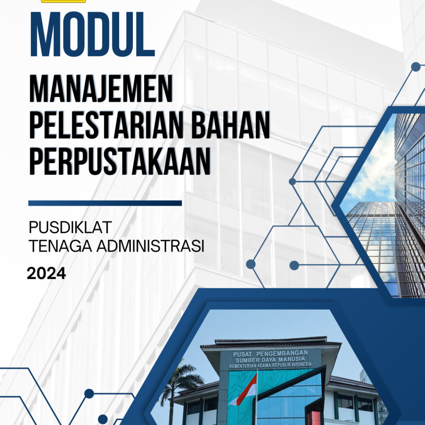 Modul Manajemen Pelestarian Bahan Perpustakaan