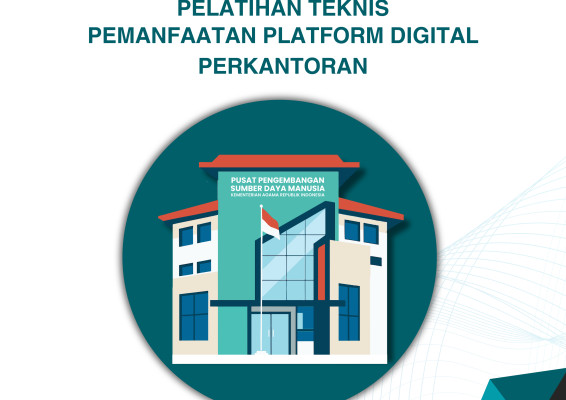 PELATIHAN TEKNIS PEMANFAATAN PLATFORM DIGITAL PERKANTORAN