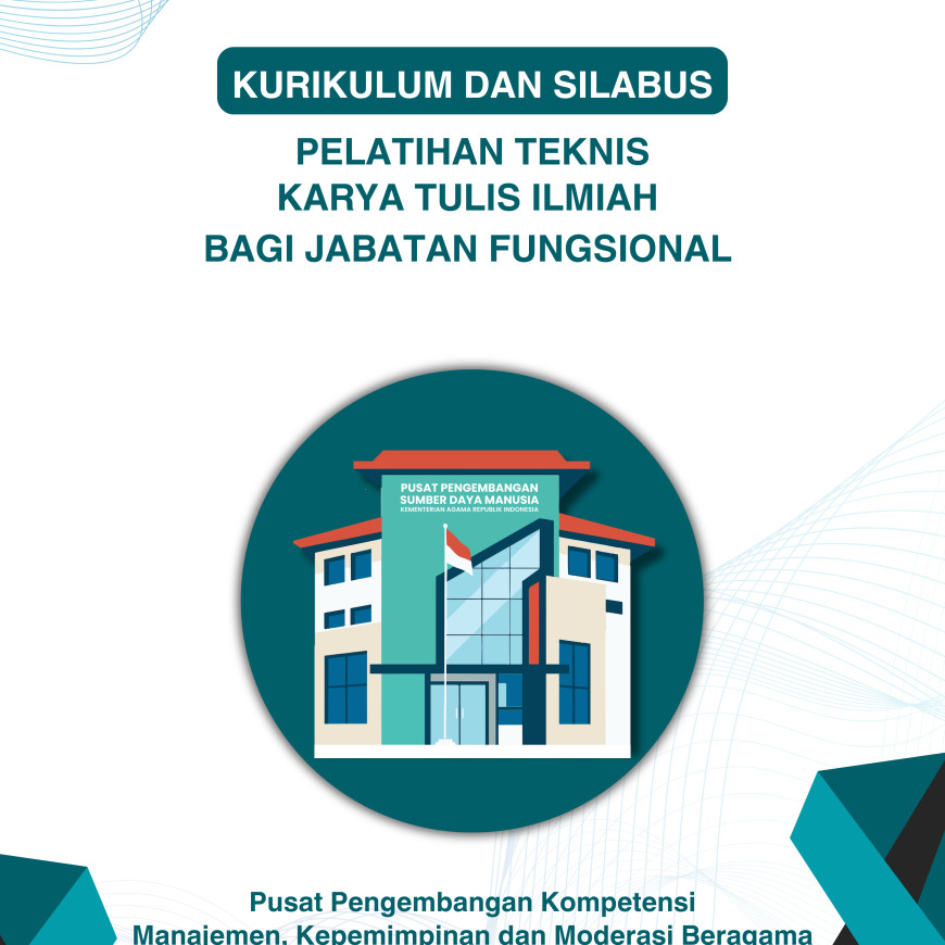 PELATIHAN TEKNIS KARYA TULIS ILMIAH BAGI JABATAN FUNGSIONAL