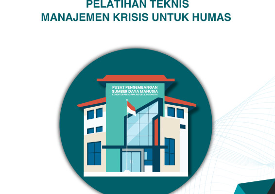 PELATIHAN TEKNIS MANAJEMEN KRISIS UNTUK HUMAS