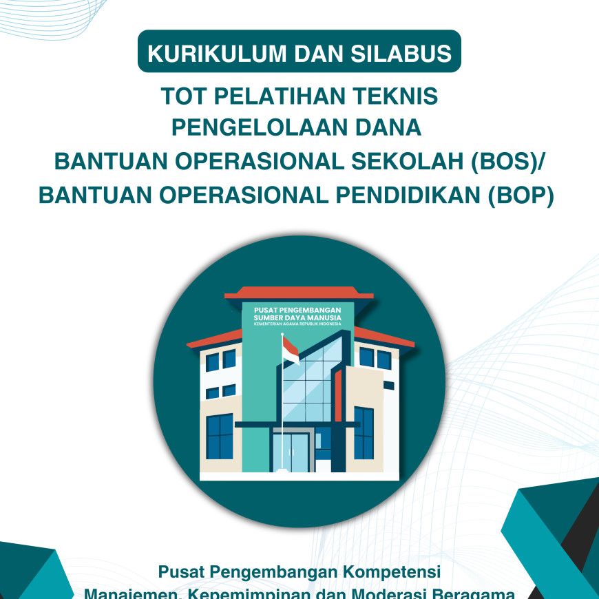 TOT PELATIHAN TEKNIS PENGELOLAAN DANA BANTUAN OPERASIONAL SEKOLAH (BOS)/BANTUAN OPERASIONAL PENDIDIKAN (BOP)