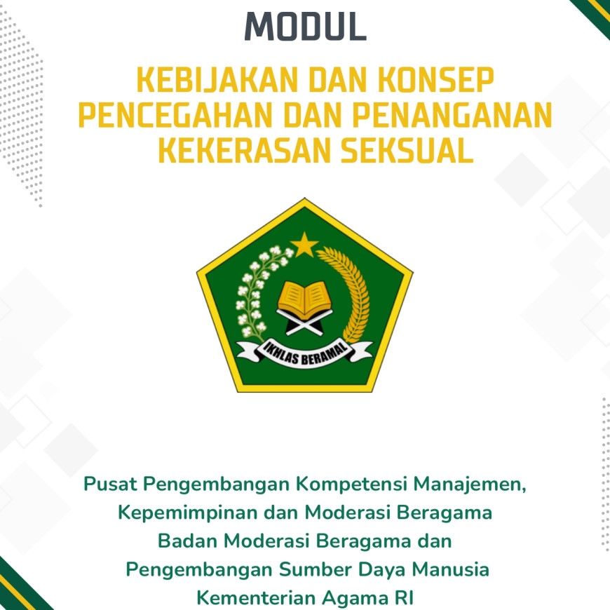 MODUL KEBIJAKAN DAN KONSEP PENCEGAHAN DAN PENANGANAN KEKERASAN SEKSUAL