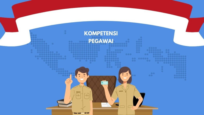 Upaya Peningkatan Kompetensi Pegawai