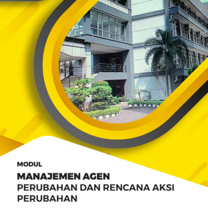 Manajemen Agen Perubahan dan Rencana Aksi Perubahan