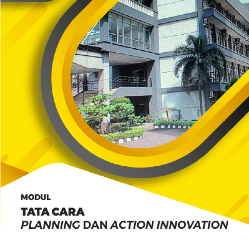 Tata Cara Palnning dan Action Innovation