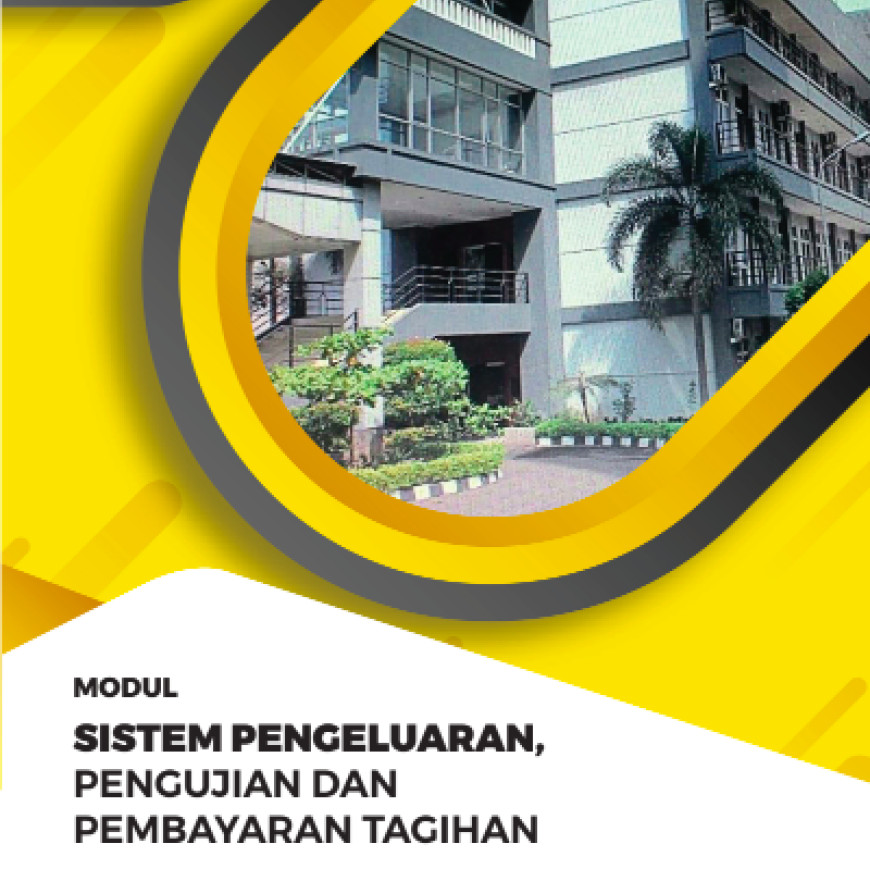 Sistem Pengeluaran, Pengujian dan Pembayaran Tagihan