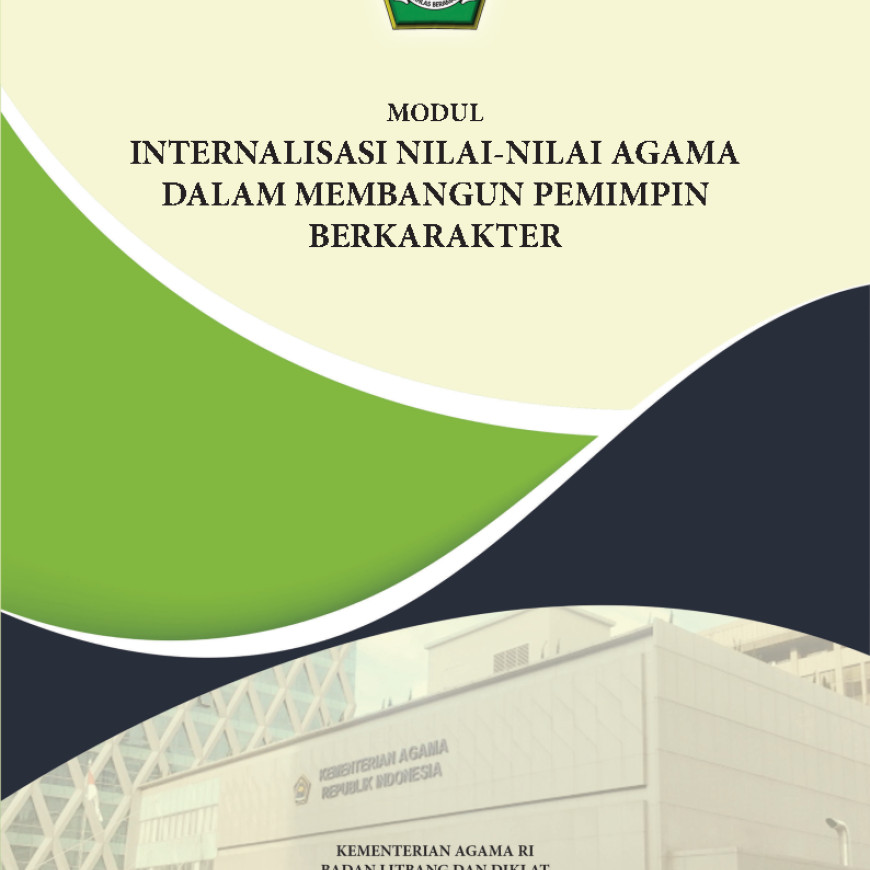 INTERNALISASI NILAI-NILAI AGAMA DALAM MEMBANGUN PEMIMPIN BERKARAKTER