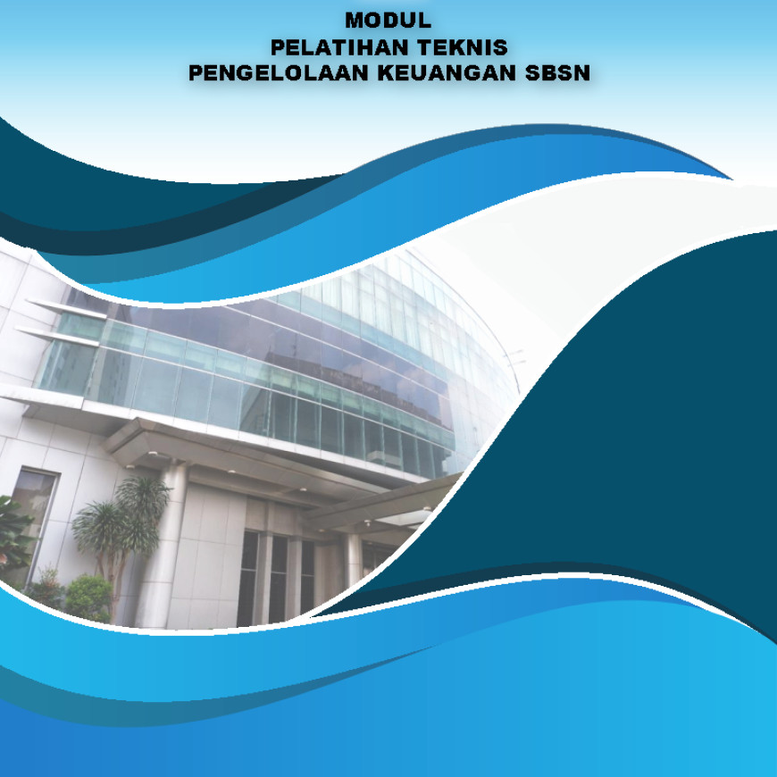 PELATIHAN TEKNIS PENGELOLAAN KEUANGAN SBSN