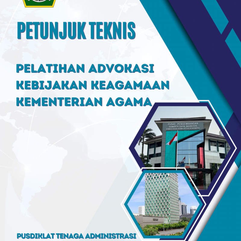 Petunjuk Teknis Pelatihan Advokasi Kebijakan Keagamaan Kementerian Agama