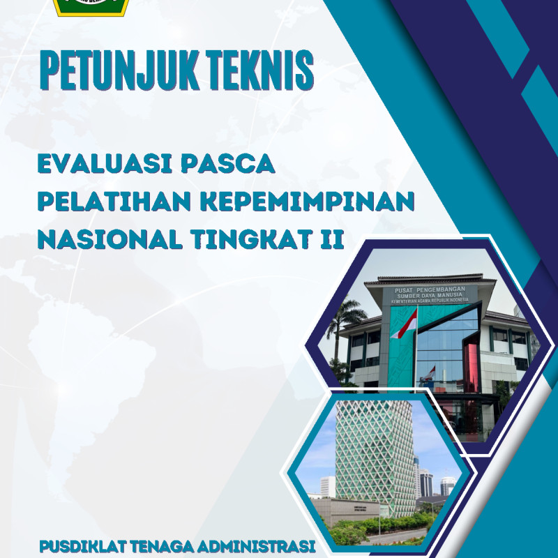 Petunjuk Teknis Evaluasi Pasca Pelatihan PKN Tk II