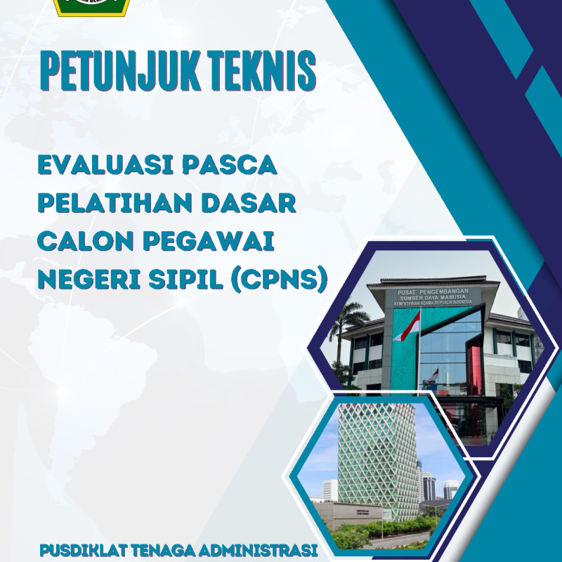 Petunjuk Teknis Evaluasi Pasca Pelatihan Dasar Calon Pegawai Negeri Sipil